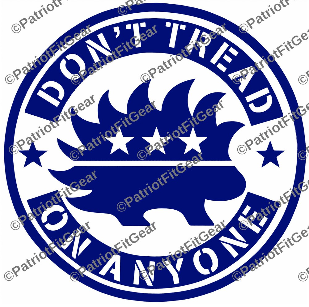 Dont Tread On Anyone,Libertarian,Not Left,Not Right,Just Free,Merica,Vinyl Decal