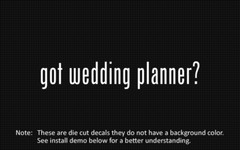 (2x) got wedding planner? Sticker Die Cut Decal vinyl