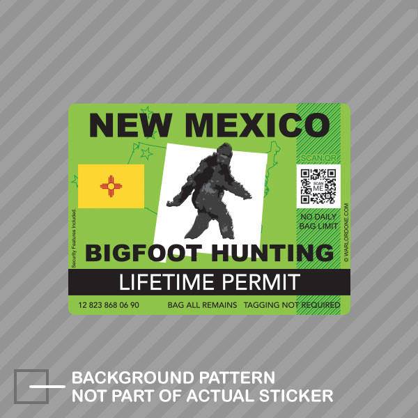 New Mexico Bigfoot Hunting Permit Sticker Decal Vinyl Sasquatch Lifetime