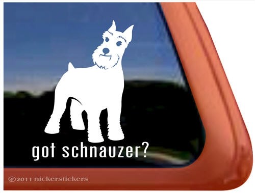 Got Schnauzer? | High Quality Vinyl Dog Window Decal Sticker