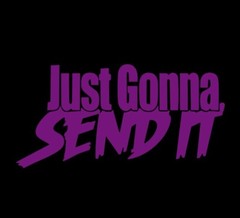 Just gonna send it sticker racing super twin Funny truck larry window decal