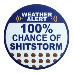 FUNNY Stocking Stuffer HardHat Sticker 100 Percent Chance of Poop Storm Vinyl 3″
