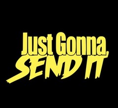 Just gonna send it sticker racing super twin Funny truck larry window decal