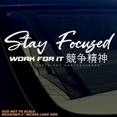 Stay Focused JDM Drifting Racing Kanji Hustle Vinyl Sticker Decal 6″ Inches