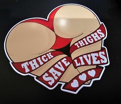 Thick Thighs Save Lives Thicc Booty Girl Funny MEME 4″ Vinyl Decal Sticker JDM