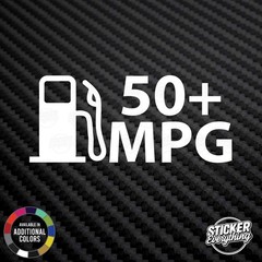 50+ Mpg 6″ Vinyl Decal Sticker Fits Funny Car Sticker Gas Mileage Car Truck Jdm
