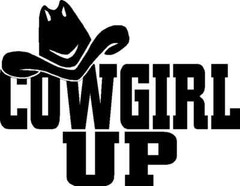 Cowgirl Up 6″ X 10″ free shipping