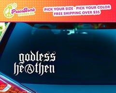 Godless Heathen Decal – Atheist Decal, Anti-Religion Car Decal, Atheism Decal