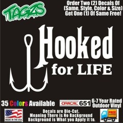 Hooked For Lfe Funny DieCut Vinyl Window Decal Sticker Car Truck SUV JDM