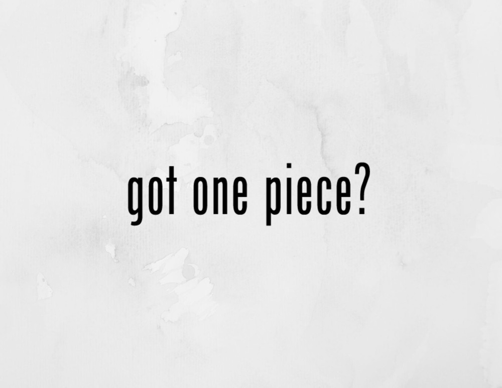 (2x) got one piece? Sticker Die Cut Decal Vinyl Car Windshield Laptop Tumblr Mug