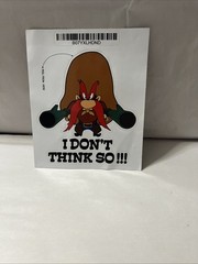 YOSEMITE SAM WITH GUNS I DON’T THINK SO STICKER