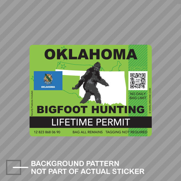 Oklahoma Bigfoot Hunting Permit Sticker Decal Vinyl Sasquatch Lifetime