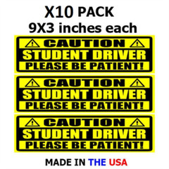 X10 PACK – 9″X3″ Student Driver Please Be Patient Car Bumper STICKER Decal – USA