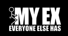 F My Ex Funny DieCut Vinyl Window Decal Sticker Car Truck SUV JDM