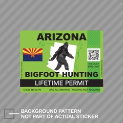 Arizona Bigfoot Hunting Permit Sticker Decal Vinyl Sasquatch Lifetime