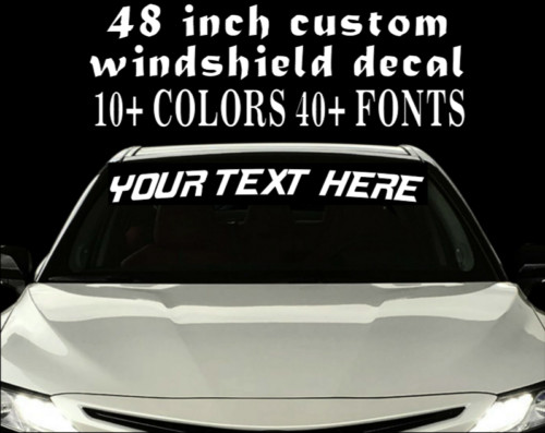 48″ CUSTOM VINYL WINDSHIELD BANNER Lettering Decal Name Sticker Window Tattoo