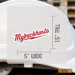 MyBackHurts 5″ Vinyl Sticker Funny Hardhat Stickers Tool Box Work Laptop Bottle