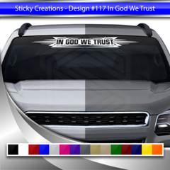 #117 IN GOD WE TRUST Decal Sticker Windshield Window Banner Christian Faith Car