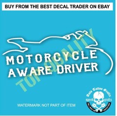 MOTORCYCLE AWARE DRIVER Decal Sticker for Car Truck Van ETC