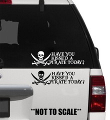 Have You Kissed a Pirate Today sticker VINYL DECAL Pirate Caribbean Cap’n Jack