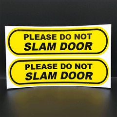 (2) DO NOT SLAM DOOR Decals, Vinyl Stickers, 6 Inches