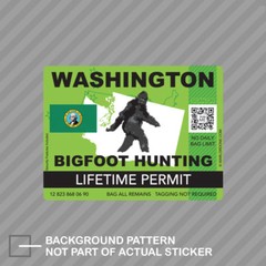 Washington Bigfoot Hunting Permit Sticker Decal Vinyl Sasquatch Lifetime