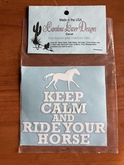 Keep Calm & Ride Your Horse Vinyl Decal Carolina Laser Designs New 4 1/4” Square