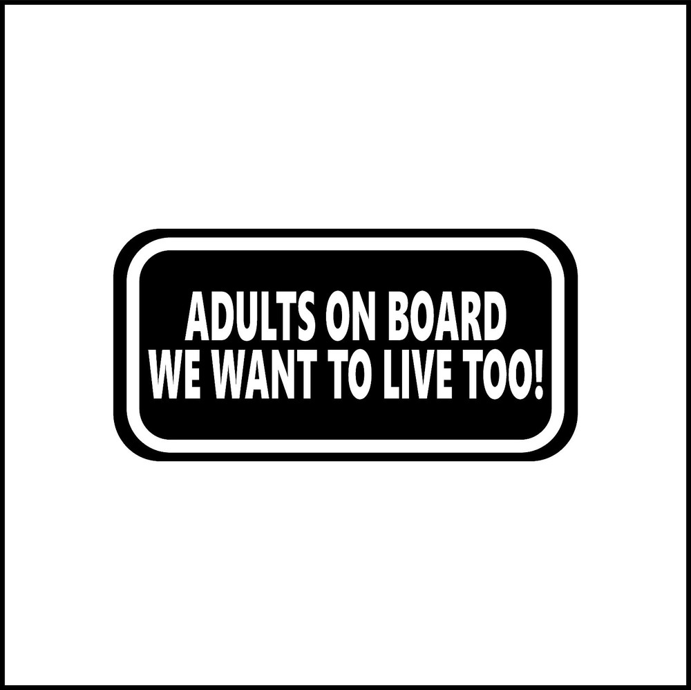Adults On Board Funny Vinyl Decal