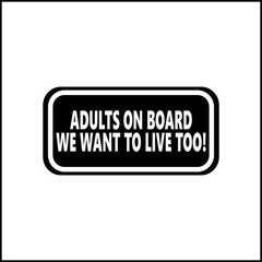 Adults On Board Funny Vinyl Decal