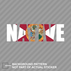 Florida Native Sticker Decal Vinyl FL pride