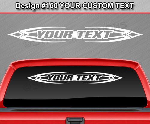 Design #150 Customized Decal Sticker Vinyl Graphic Windshield Window Tribal Car