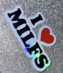 “I ❤️ MILFS” Holographic Vinyl Sticker – Water Resistant- 3”inch