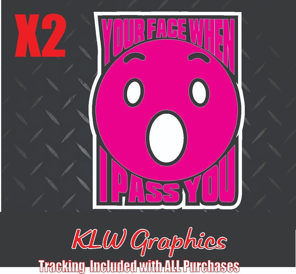 YOUR FACE Decal Sticker Funny WOW Turbo Diesel Truck 7.3 6.6 Crew Cab JDM Race