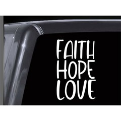 FAITH HOPE LOVE Vinyl Window Decal Sticker Car Truck Van