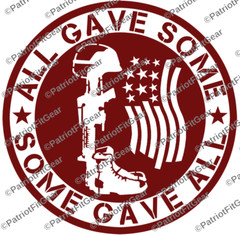 All Gave Some Some Gave All,Military,10″x10″,Support Our Troops,Vinyl Decal