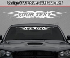 Design #121 Custom Decal Sticker Vinyl Graphic Windshield Window Flame Car Truck