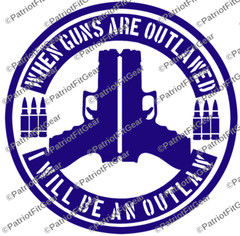 When Guns Are Outlawed,Molon Labe,2A,We The People,Gun Rights,Custom Vinyl Decal