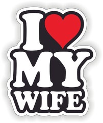 I Love My Wife 2.25″ Vinyl Hard Hat Helmet Sticker / Decal Funny Hot Wifey Babe