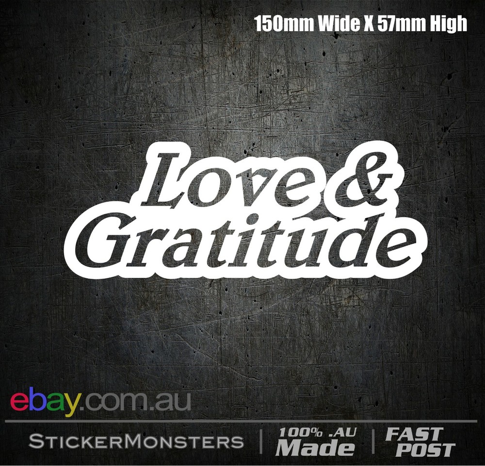 Love & gratitude sticker Decal 150mmW Spiritual With Thanks Car Van Laptop.