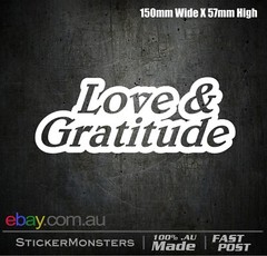 Love & gratitude sticker Decal 150mmW Spiritual With Thanks Car Van Laptop.