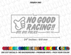 24″ INCH – NO GOOD RACING Decal Sticker Japan JDM Civic Kanjozoku Kanjo Loop 1