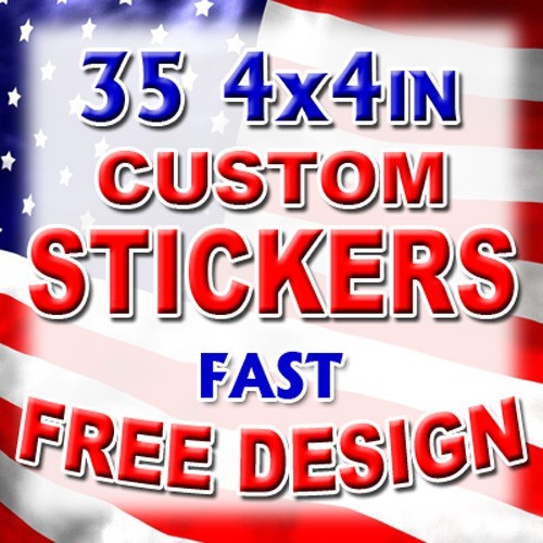 35 4×4 Custom Printed Full Color Outdoor Vinyl Car Bumper Sticker Decal Die Cut