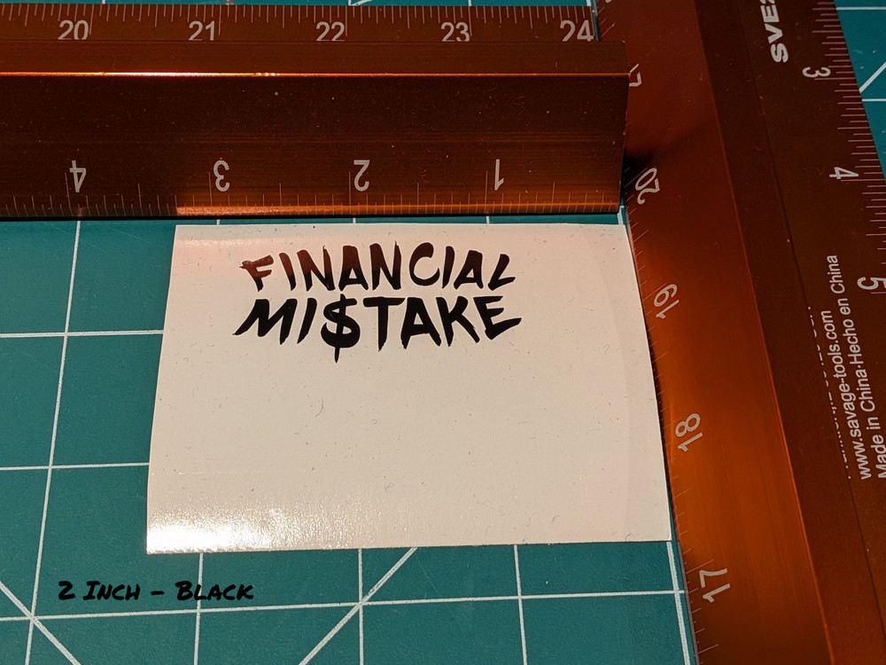 Die-Cut Vinyl Decal – Financial Mistake | Peel-and-Stick Art, Multiple Sizes