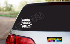 GOOD VIBES ONLY DECAL STICKER CALCOMANIA PEGOTE CALCA PEGATINA DE VINIL