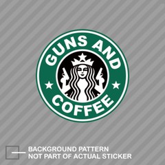 Guns and Coffee Sticker Decal Vinyl 2A molon labe gun rights