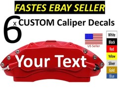 6 Custom Brake Caliper Decal Sticker Vinyl Oracal , Brem, Lex, Sub , Hond@ Toyo