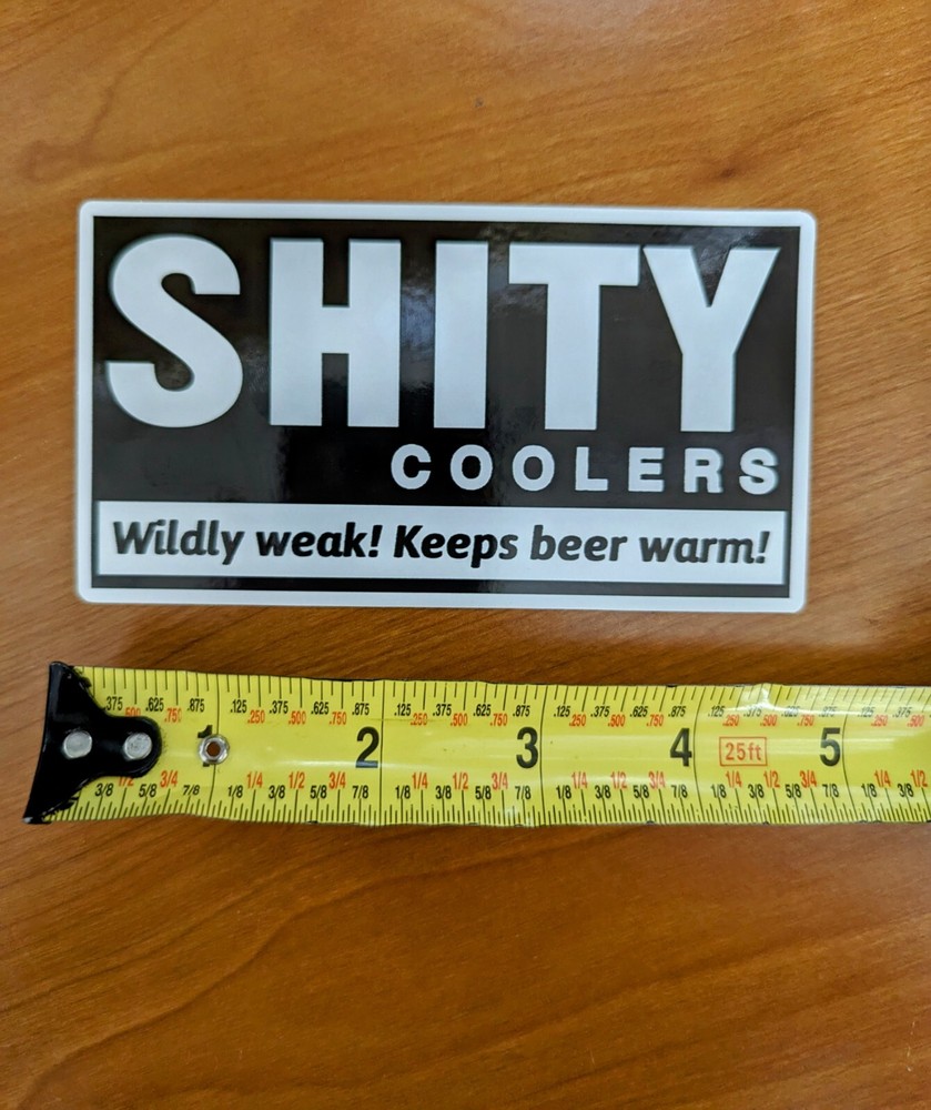 Yeti Shity funny cooler bumper sticker toolbox car window shop river cabin