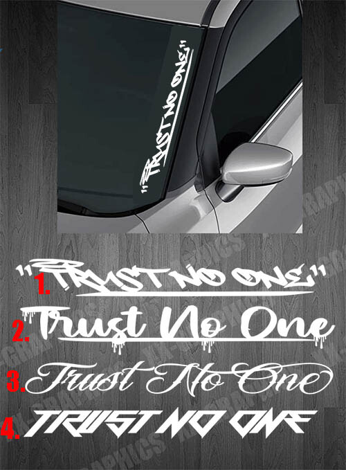 TRUST NO ONE Vinyl 22″ Decal Sticker Windshield Car Diesel Truck Boost Turbo JDM