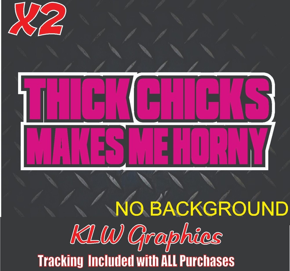 Thick Chicks Decal Sticker Turbo Diesel Truck Crew Cab JDM Wife Girlfriend Funny