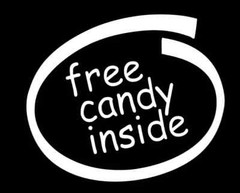 Free Candy inside Funny Decal Bumper Sticker car truck window laptop